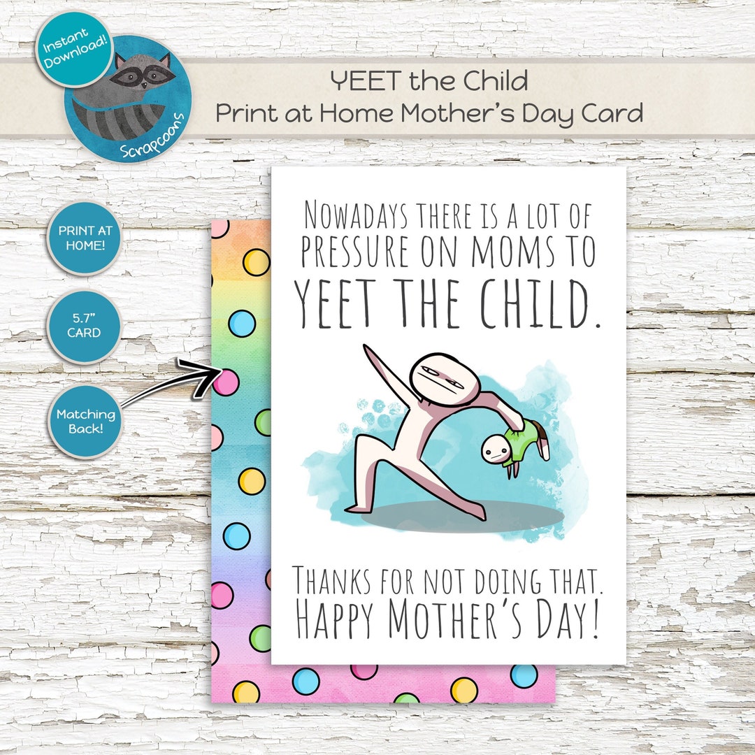 Yeet the Child Mother's Day Printable Card Etsy