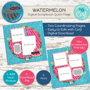 May include: Watermelon themed digital scrapbook page with two coordinating pages. The page features a watermelon slice with seeds and a pink background. There are four photo placeholders and the text "Your Photo Here". The page is easy to edit with Corjl and is a digital download.