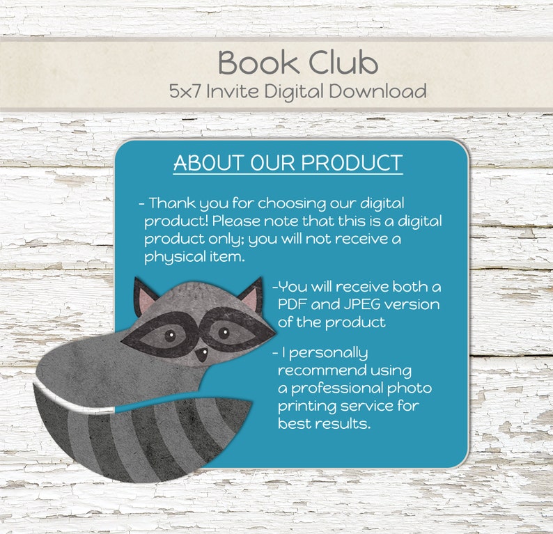 May include: A blue and gray digital download invitation for a book club. The invitation features a raccoon illustration and the text "Book Club" and "5x7 Invite Digital Download".