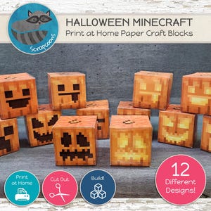 May include: Twelve printable Minecraft papercraft blocks featuring different Halloween pumpkin designs. The blocks are orange and brown with pixelated details. The text "HALLOWEEN MINECRAFT" and "Print at Home Paper Craft Blocks" is at the top of the image.