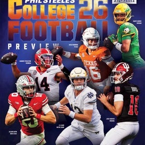 May include: Phil Steele's College '26 Football Preview magazine cover featuring five football players in various team uniforms, including Georgia, Texas, Oregon, Ohio State, Notre Dame, and Indiana, with the text 370+ PAGES and THE BOOK THE EXPERTS CANNOT DO WITHOUT.