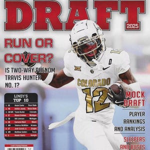 May include: A magazine cover for Lindy's Sports Pro Football Draft 2025. The cover features a football player in a white uniform with a gold number 12 on the front. The headline reads "Run or Cover?" and "Is Two-Way Phenom Travis Hunter No. 1?"
