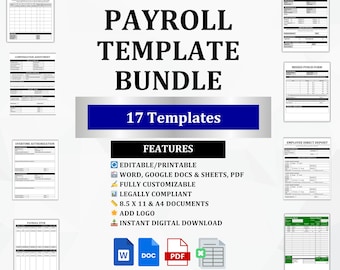 May include: A collage of 17 printable payroll templates in a bundle. The templates are editable in Word, Google Docs, and PDF. They are fully customizable, legally compliant, and available in 8.5 x 11 and A4 sizes. You can add your logo to the templates. The templates are available for instant digital download.
