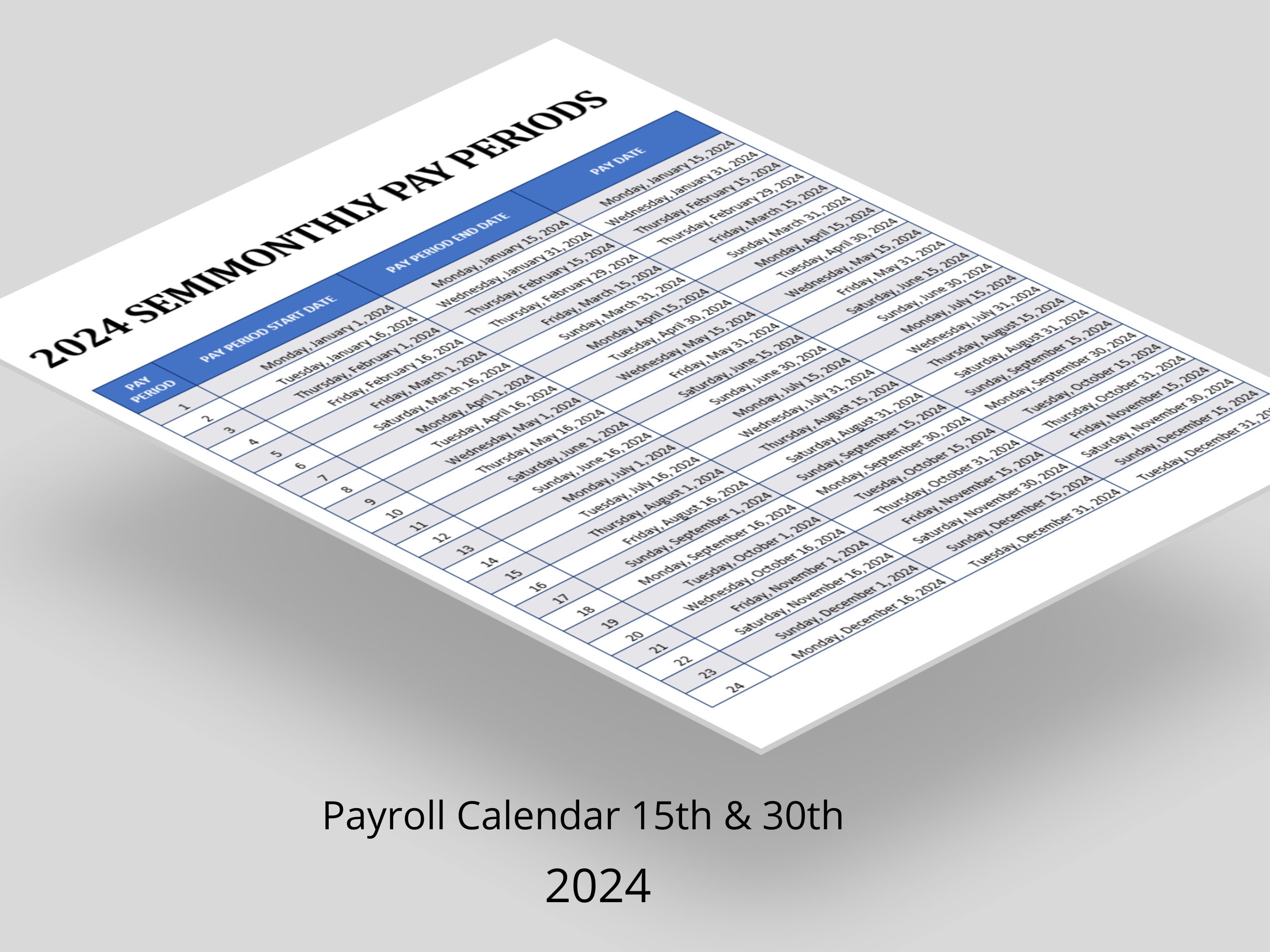 Semimonthly Pay Periods 2024 Payroll Calendar 15th and 30th 2024