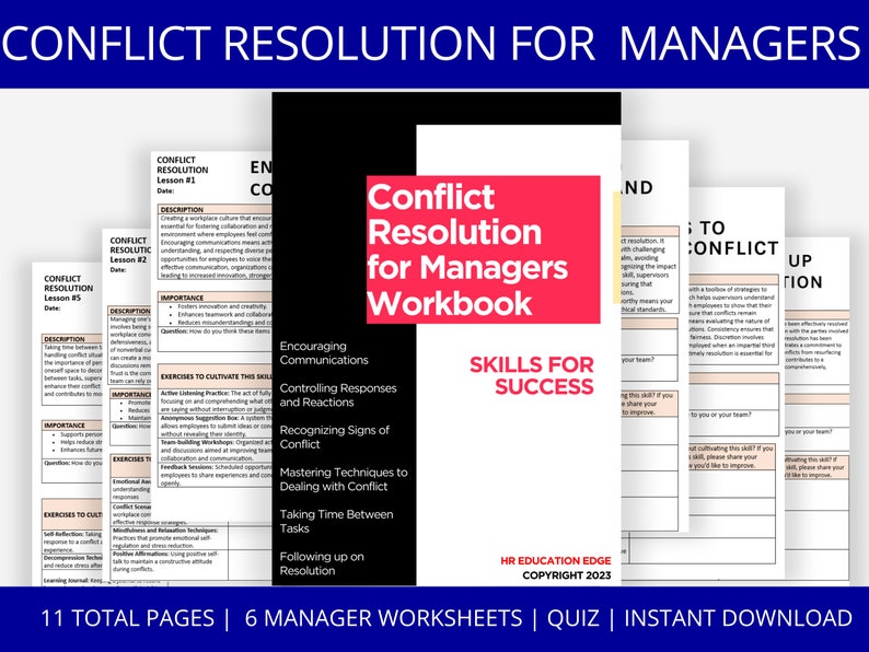 May include: A red and white workbook titled "Conflict Resolution for Managers Workbook" with the subtitle "Skills for Success". The workbook includes 11 total pages, 6 manager worksheets, a quiz, and an instant download. The workbook is designed to help managers learn how to resolve conflict in the workplace.