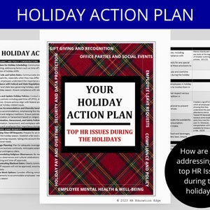 May include: A red and black plaid graphic with the text "Your Holiday Action Plan" and "Top HR Issues During The Holidays". The graphic is surrounded by a list of HR topics related to the holiday season, such as "Gift Giving and Recognition", "Office Parties and Social Events", "Employee Leave Requests", "Compliance and Policy", "Holiday Pay and Overtime", "Security and Data Protection", and "Employee Mental Health & Well-Being". The graphic also includes the text "How are you addressing the top HR Issues during the holidays?"