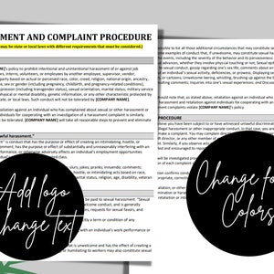 May include: A black and white document with the title "Harassment and Complaint Procedure" and the text "[NOTE: There may be state or local laws with different requirements that must be considered."  The document outlines a company's policy on harassment and complaint procedures.
