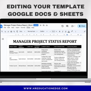 May include: A laptop screen displaying a Google Docs spreadsheet with a project status report template. The spreadsheet has columns for project name, project manager, start date, estimated end date, current status, next steps, and issues/challenges. The spreadsheet is titled "Manager Project Status Report".