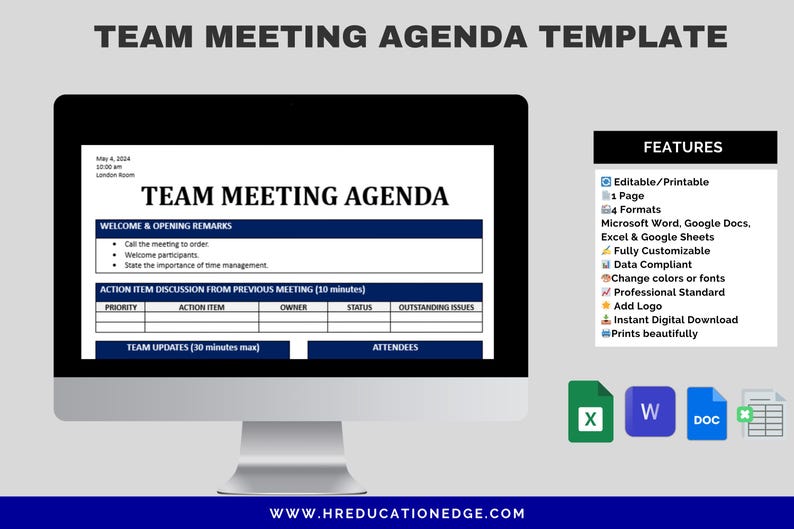 May include: A blue and white computer screen displaying a team meeting agenda template. The template includes sections for welcome and opening remarks, action item discussion, team updates, and attendees. The template is editable and printable in four formats: Microsoft Word, Google Docs, Excel, and Google Sheets. The template is fully customisable and data compliant. The template also includes features such as the ability to change colours and fonts, add a logo, and download instantly. The template is designed to print beautifully.
