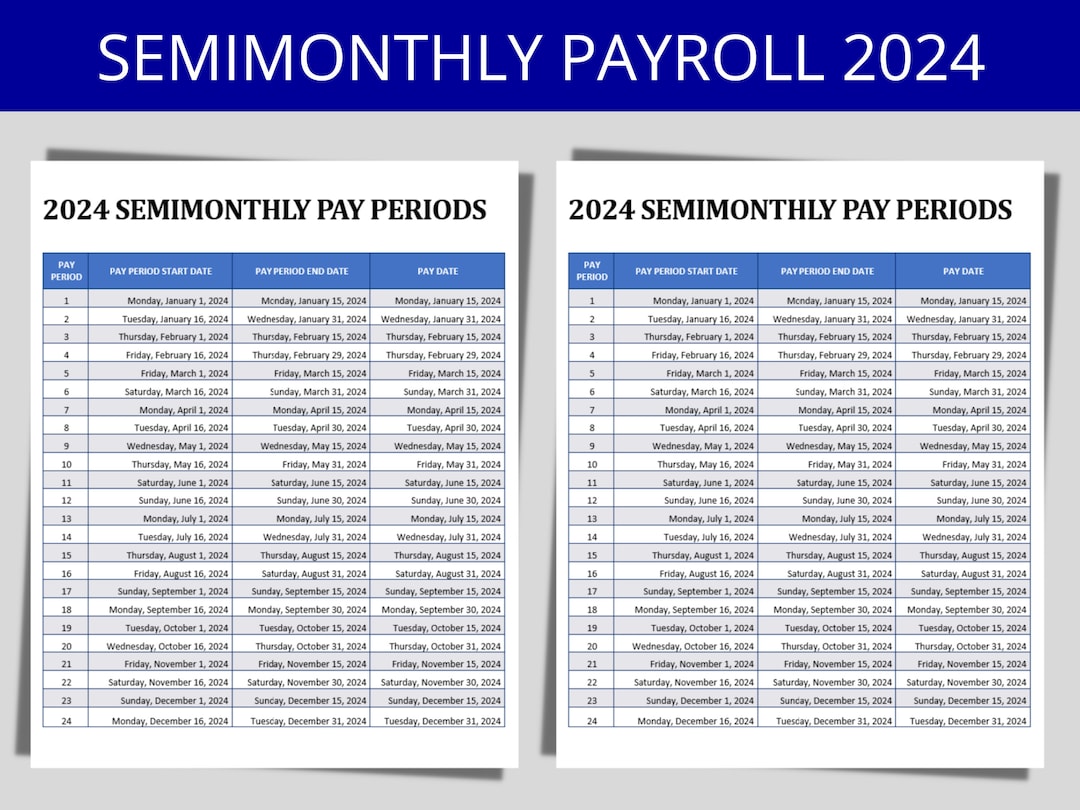 Semimonthly Pay Periods 2024 Payroll Calendar 15th and 30th 2024