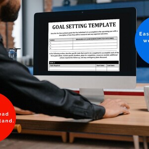 May include: A person is working on a computer with a goal setting template on the screen. The template is easy to read and understand and can be edited in Microsoft Word or Excel.