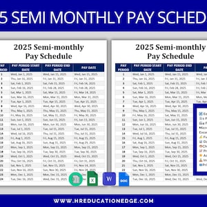 May include: Two 2025 semi-monthly pay schedule documents with a blue header. The documents list pay periods, dates, and pay dates. A blue box on the right lists features like editable formats, data compliance, and instant digital download.