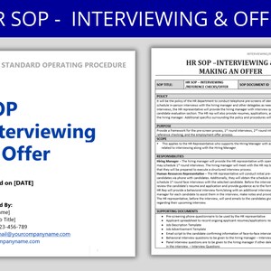 May include: A blue and white document with the title "HR SOP - Interviewing & Offer" and the text "HR Standard Operating Procedure". The document outlines the steps involved in the hiring process, including pre-screening, interviews, and making an offer.