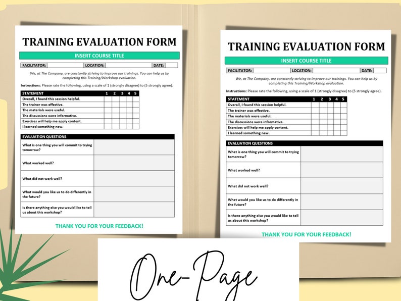 May include: A black and white training evaluation form with the title "Training Evaluation Form". The form includes sections for the facilitator, course title, location, date, statements, and evaluation questions. The form uses a 1 to 5 rating scale for the statements.