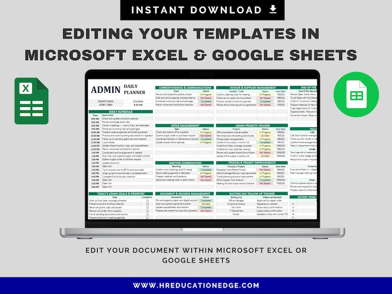 May include: A laptop displays a daily planner template in Microsoft Excel and Google Sheets. The screen shows a detailed schedule with sections for correspondence, office management, and project tracking. The image includes the text "EDITING YOUR TEMPLATES IN MICROSOFT EXCEL & GOOGLE SHEETS."