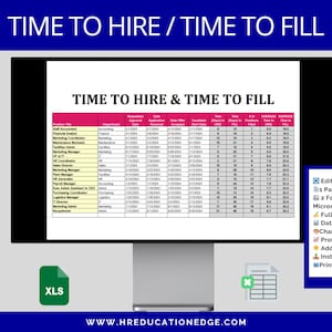 May include: A computer screen displaying a spreadsheet with the title "Time to Hire & Time to Fill". The spreadsheet includes columns for job title, department, application date, date offer accepted, candidate time to report, time to fill, and average time to hire. The spreadsheet is on a website with the URL "www.hreducationedge.com".