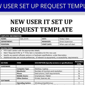 May include: A new user IT setup request template form with sections for employee information, instructions, and hardware and software requirements. The form includes fields for name, department, position, date, manager, start date, computer type, monitor, phone, mobile device, other devices, and operating system. The form also includes a column for required (Y/N) to indicate whether each item is mandatory.