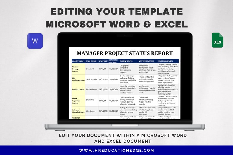 May include: A laptop screen displaying a project status report table with columns for project name, team owner, start date, estimated end date, current status, next steps, and issues/challenges. The table is titled "Manager Project Status Report". The laptop is on a white background with a blue "W" and a green "XLS" icon on either side.