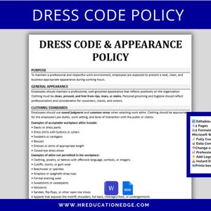 Puede incluir: Un documento titulado "POLÍTICA DE CÓDIGO DE VESTIMENTA" que detalla las pautas de apariencia en el lugar de trabajo. Enumera la vestimenta aceptable e inaceptable, promoviendo un entorno profesional. Disponible como descarga digital editable e imprimible.
