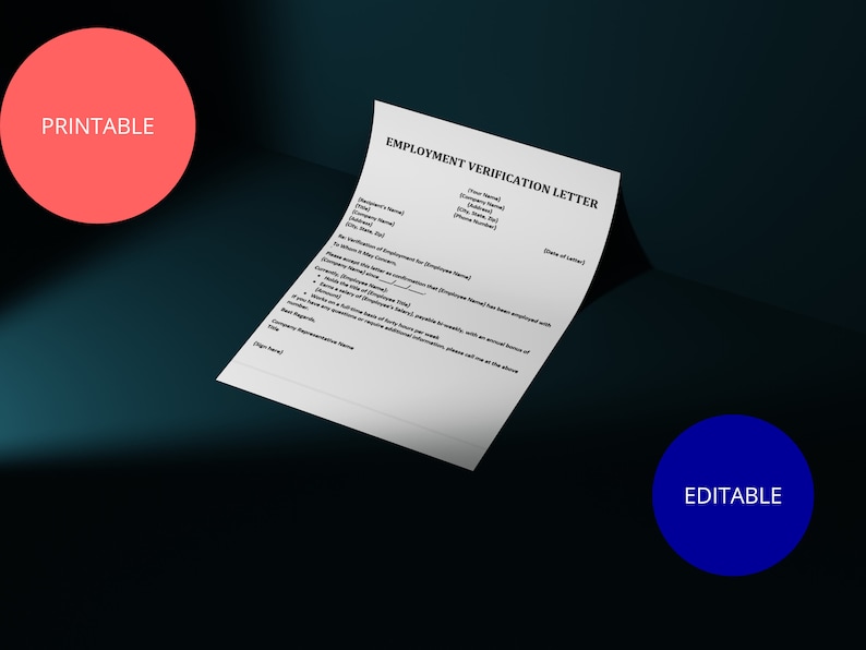 May include: A printable and editable employment verification letter template. The document includes fields for the recipient's name, company name, address, phone number, employee name, date of employment, and job title.
