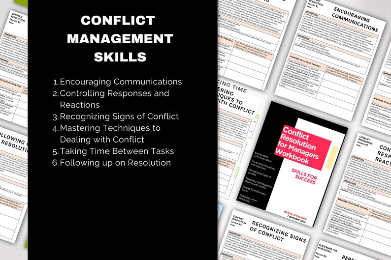 May include: A workbook titled "Conflict Resolution for Managers Workbook" with the subtitle "Skills for Success". The cover is red and black with white text. The workbook is part of a set of workbooks that cover conflict management skills, including encouraging communications, controlling responses and reactions, recognizing signs of conflict, mastering techniques to deal with conflict, taking time between tasks, and following up on resolution.