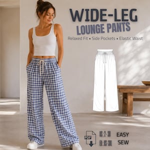 May include: Wide-leg lounge pants featuring a blue and white gingham check pattern, an elastic waistband with a drawstring, and side pockets. The text reads WIDE-LEG LOUNGE PANTS, Relaxed Fit, Side Pockets, Elastic Waist, PDF, US: 2-30, EU: XS-3XL, EASY SEW.