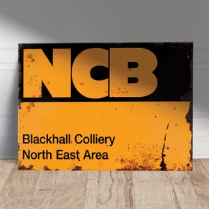 Bring the North East&#39;s Coal Mining Heritage to Your Walls – Shop Our Vintage NCB Reproduction Signs Today! (Aluminum)