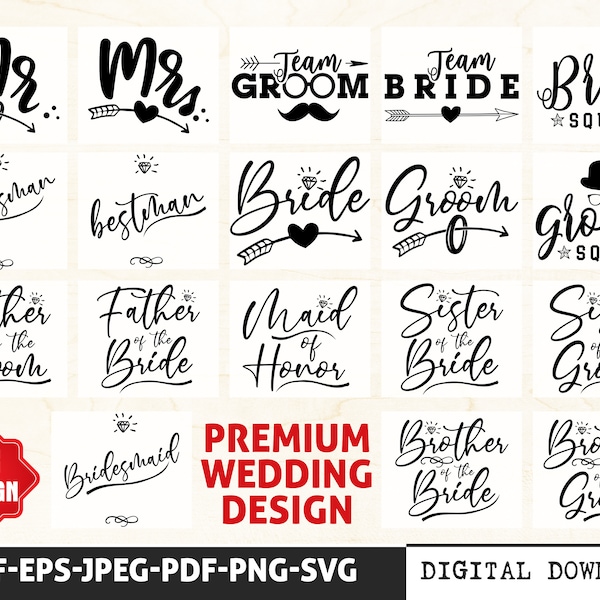 Wedding svg Mr. & Mrs. team groom team bride, bride squad, groomsman, best man maid of honor bridesmaid father of the bride digital download