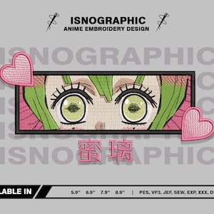 May include: Embroidered patch featuring a close-up of a green-haired anime character's eyes with pink hearts on either side. The text "ISNOGRAPHIC" and "竈門" are visible on the patch. Available sizes: 5.9", 6.9", 7.9", 8.9". File formats: PES, VP3, JEF, SEW, EXP, XXX, DST.