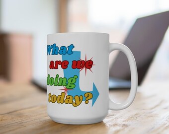 Mathe-Lehrer-lustige Tasse, was wir heute tun Mathe-Becher 15 Unze Lehrer-Kaffeetasse