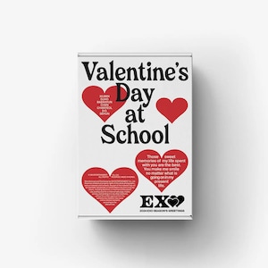 Puede incluir: Una caja blanca con corazones rojos y el texto "Valentine's Day at School" en negro. La caja también presenta el texto "Those sweet memories of my life spent with you are the best. You make me smile no matter what is going on in my present life." y el texto "EX" en negro con dos corazones rojos. La caja también incluye el texto "2024 EXO SEASON'S GREETINGS".