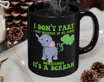 Funny Elephant Fart Mug | Black Ceramic 11 oz Coffee Cup, Hilarious Gag Gift, Unique Humor Mug, Gift for Friends, Coworker Birthday Gift