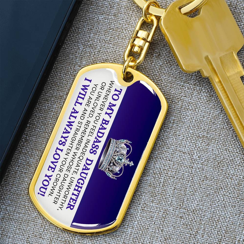 "To My Badass Daughter" Keychain - Personalized Stainless Steel Gift From Mom Or Dad, I Will Love You Always - View #7