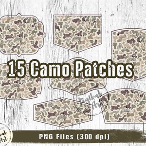 May include: A collection of 15 camo patches in various shapes, featuring a camouflage pattern in shades of brown, tan, and green. The text "15 Camo Patches" is prominently displayed. The image also includes the text "PNG Files (300 dpi)".