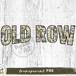 May include: A digital download of a graphic design featuring the words "OLD ROW" in a camouflage pattern. The design is perfect for creating t-shirts, mugs, tote bags, and other personalized items.