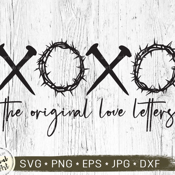 XOXO The Original Love Letters svg, XOXO Easter svg , Instant Download, Silhouette, Cricut, png dxg eps, XOXO svg