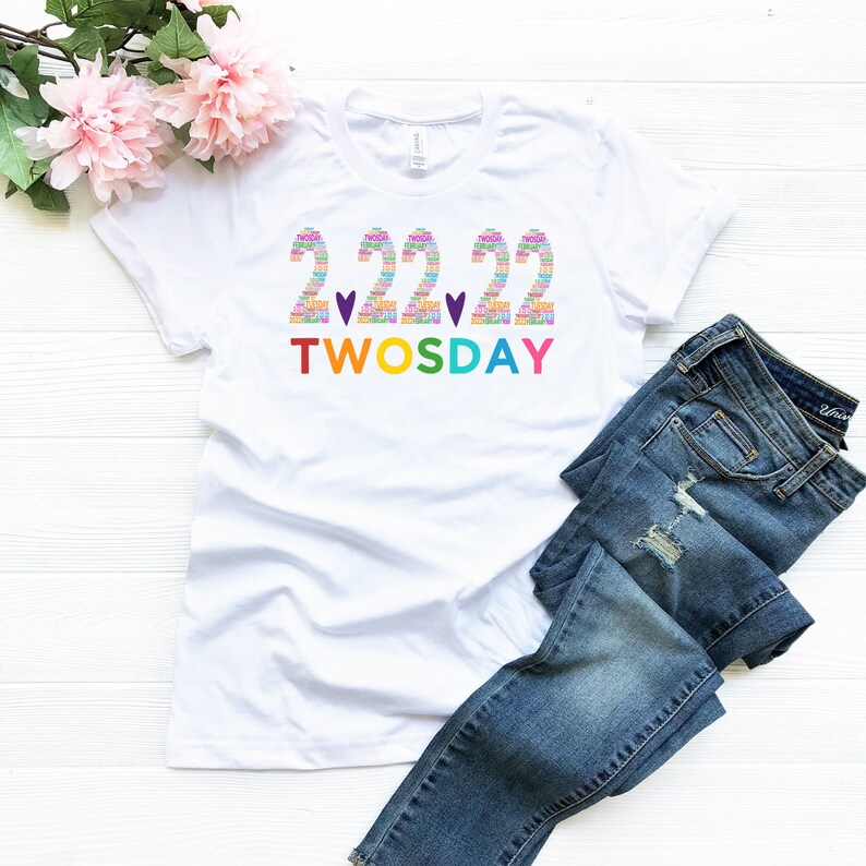 Happy Twosday Shirt, Tuesday February 22nd 2022, Funny Twosday Shirt, 222 Numbers, Tuesday 2-22-22 Shirt, Twos-day T-Shirt 