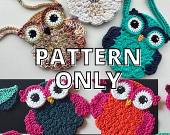 PATTERN ONLY: Crochet Owl Collection / Crochet Applique / Crochet Purse / Small Bag