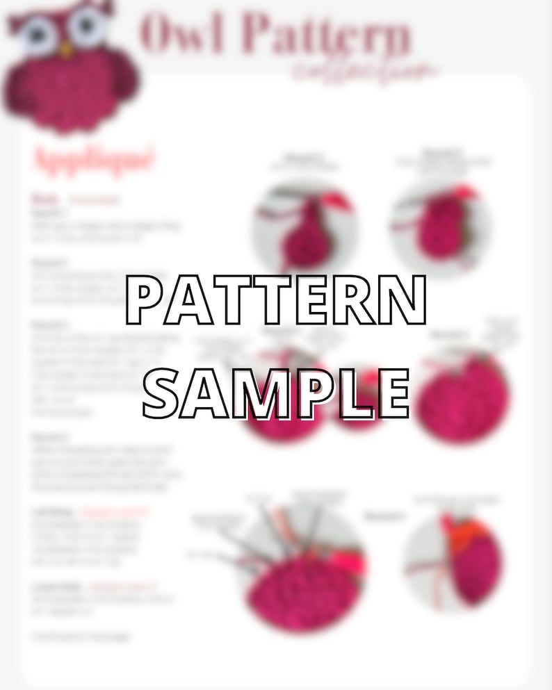May include: A crochet owl applique pattern with instructions and a sample of the finished product. The pattern includes a close-up of the owl's face and body, showing the stitches and techniques used.