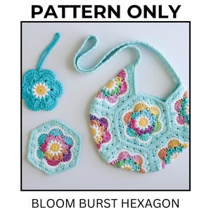 May include: A crochet bag, a hexagonal motif, and a flower-shaped keychain, all featuring the Bloom Burst Hexagon pattern. The items are crafted with light blue yarn and multicolored floral centers in yellow, pink, and purple hues.