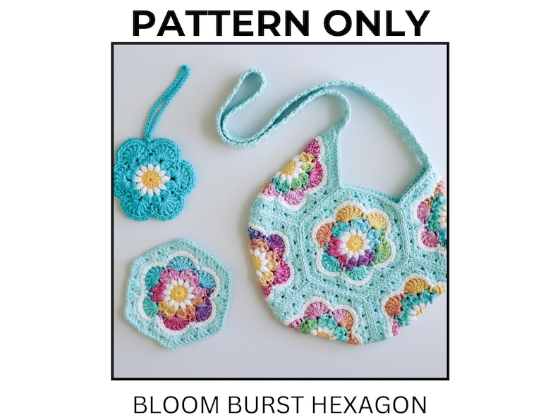May include: A crochet bag, a hexagonal motif, and a flower-shaped keychain, all featuring the Bloom Burst Hexagon pattern. The items are crafted with light blue yarn and multicolored floral centers in yellow, pink, and purple hues.