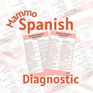 May include: Two pink cards with Spanish text, "Spanish Mammo Screening" and "Spanish Mammo Positioning" with a checklist of questions and instructions for a mammogram. The cards are on a background of pink and white with the word "Diagnostic" in red.