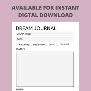 May include: A printable dream journal page with sections for the dream title, date, sketch, theme, and places. The page also includes checkboxes for recurring, nightmare, lucid, and symbolic dreams.