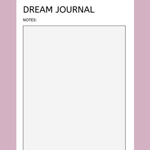 May include: A printable dream journal page with the title "Dream Journal" and the text "Notes:" at the top. The page is numbered "Page 3" at the bottom.