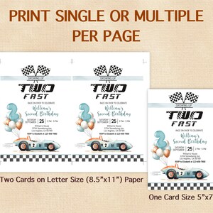 May include: Two printable invitation cards for a second birthday party with a race car theme. The cards feature a blue and orange race car with balloons and the text "Two Fast" and "Race on over to celebrate William's Second Birthday".