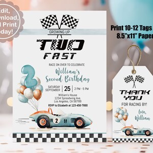 May include: A blue and white race car birthday party invitation with a blue number two balloon and a checkered flag design. The invitation says "Growing Up Two Fast" and includes the text "Race on over to celebrate William's Second Birthday".