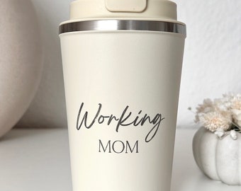 Thermo Mug | Thermobecher | Travel Mug Mama, Papa, Muttertag | Vatertag | Working Mom, Working Dad | Geschenk Wiedereinstieg nach Elternzeit