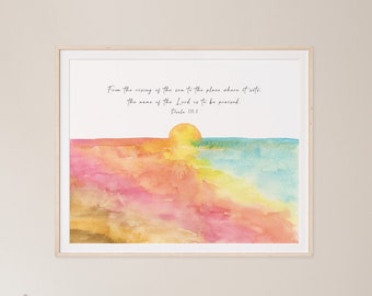 Christian MODERN Colorful Wall Art Print Watercolor Sunrise Painting Sunset Scripture Decor Ocean Landscape Psalm 113:3 Art Gift Cheerful