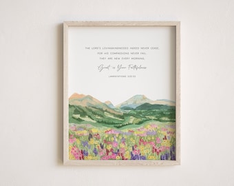 Great is Your Faithfulness - Lamentations 3:22-23, Christian Wall Art, Bible Verse Wall Art, REAL Watercolor Wildflowers Landscape Art Print