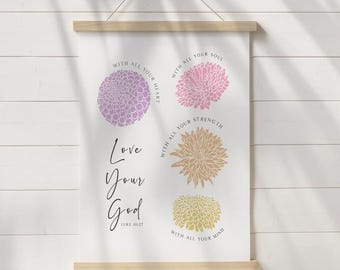 Toile suspendue - Aimez le Seigneur de tout votre coeur - Luc 10:27, art chrétien, art mural verset de la Bible, décoration florale, art moderne, cadeau de baptême
